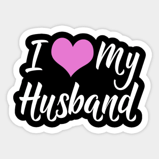 I Love My Husband Sticker